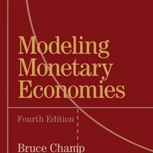 Modeling Monetary Economies 4th