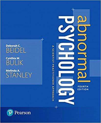 (Test Bank)Abnormal Psychology A Scientist-Practitioner Approach 4th Edition by Deborah C. Beid...