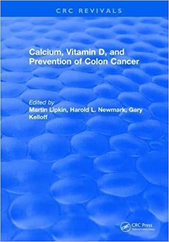 Calcium, Vitamin D, and Prevention of Colon Cancer