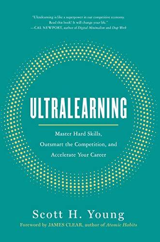 (PDF)Ultralearning Master Hard Skills, Outsmart the Competition, and Accelerate Your Career