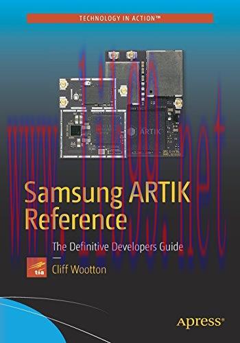 [FOX-Ebook]Samsung ARTIK Reference: The Definitive Developers Guide