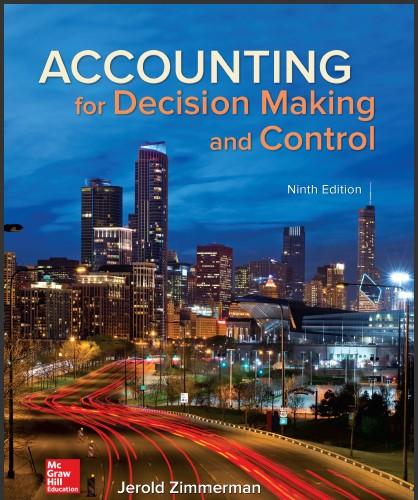 (TB)Accounting for Decision Making and Control 9th Edition.zip