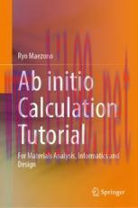 [PDF]Ab initio Calculation Tutorial: For Materials Analysis, Informatics and Design