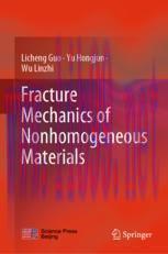 [PDF]Fracture Mechanics of Nonhomogeneous Materials