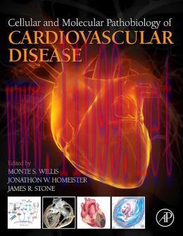 [AME]Cellular and Molecular Pathobiology of Cardiovascular Disease (ORIGINAL PDF from_ Publishe...