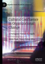 [PDF]Cultural Confluence in Organizational Change: A Portuguese Venture in Angola