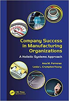 (PDF)Company Success in Manufacturing Organizations A Holistic Systems Approach (Systems Innova...