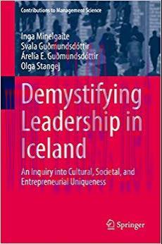 (PDF)Demystifying Leadership in Iceland: An Inquiry into Cultural, Societal, and Entrepreneuria...
