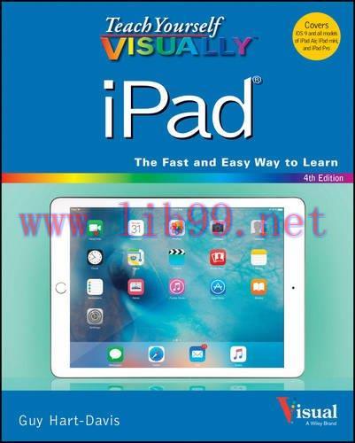 [FOX-Ebook]Teach Yourself VISUALLY iPad: Covers iOS 9 and all models of iPad Air, iPad mini, an...