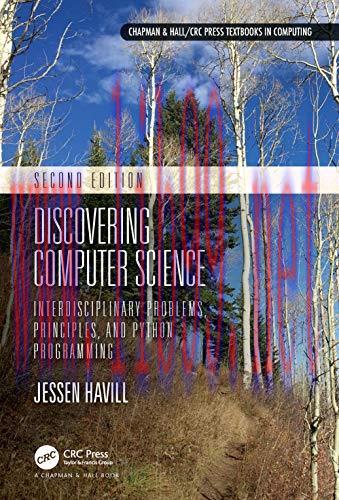 [FOX-Ebook]Discovering Computer Science: Interdisciplinary Problems, Principles, and Python Pro...