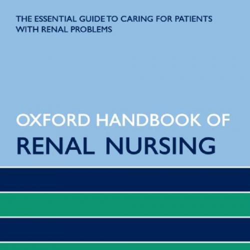 Oxford Handbook of Renal Nursing