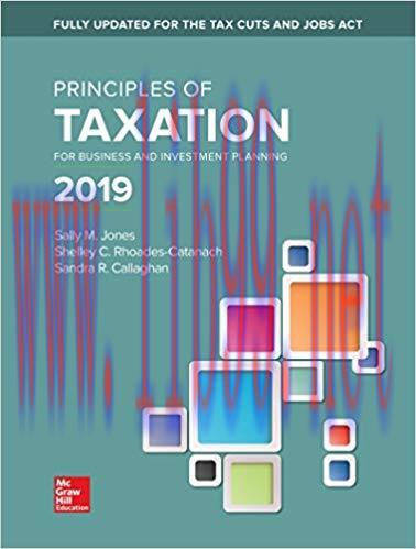[PDF]Principles of Taxation for Business and Investment Planning 2019