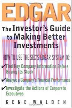 (PDF)EDGAR: The Investor&rsquo;s Guide to Better Investments: The Indispensable Tool for Picking Stoc...