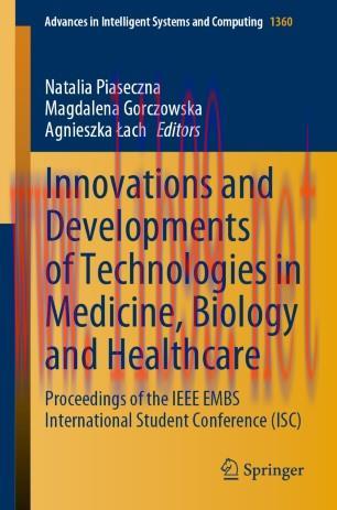 Innovations and Developments of Technologies in Medicine, Biology and Healthcare