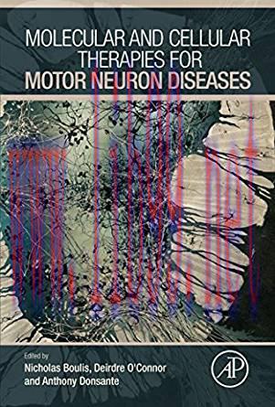 [PDF]Molecular and Cellular Therapies for Motor Neuron Diseases