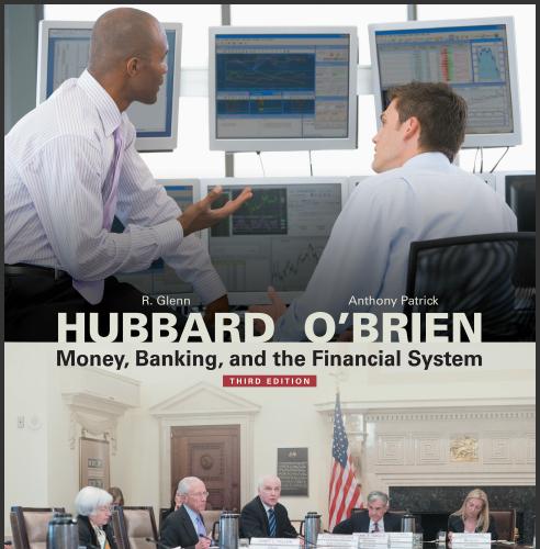 (Solution Manual)Money, Banking, and the Financial System 3rd Edition by R. Glenn Hubbard.zip