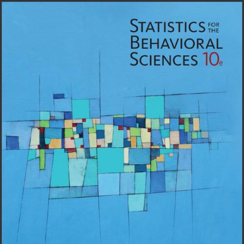 (Test Bank)Statistics for The Behavioral Sciences 10th Edition.zip