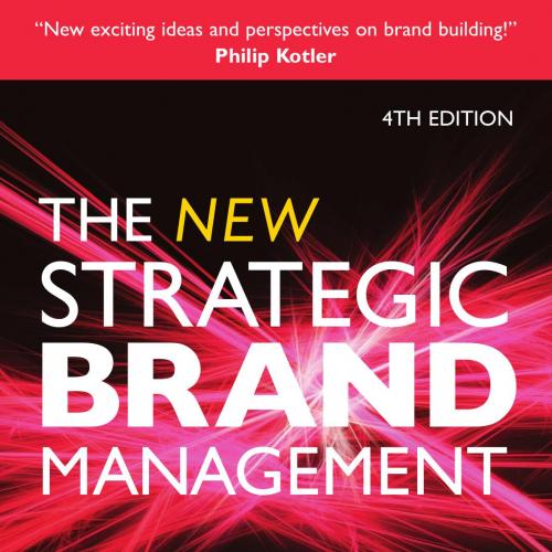 New Strategic Brand Management_ Creating and Sustaining Brand Equity.., The