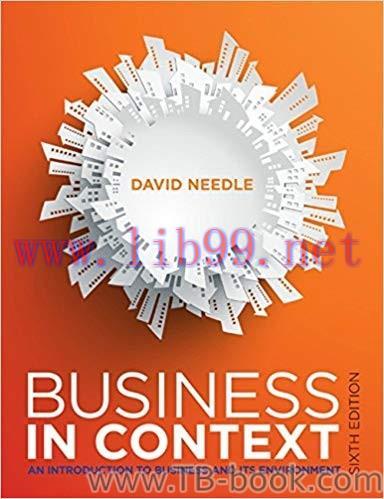 Business in Context 6th Edition by David Needle 课本