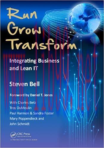 Run Grow Transform: Integrating Business and Lean IT 1st Edition