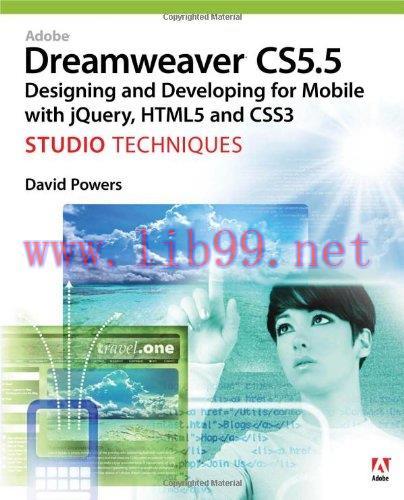 [FOX-Ebook]Adobe Dreamweaver CS5.5 Studio Techniques: Designing and Developing for Mobile with ...