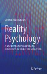 [PDF]Reality Psychology: A New Perspective on Wellbeing, Mindfulness, Resilience and Connection