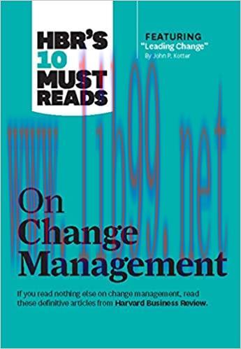 (PDF)HBR&rsquo;s 10 Must Reads on Change Management (including featured article &ldquo;Leading Change,&rdquo; by ...