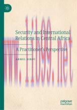[PDF]Security and International Relations in Central Africa: A Practitioner’s Perspective