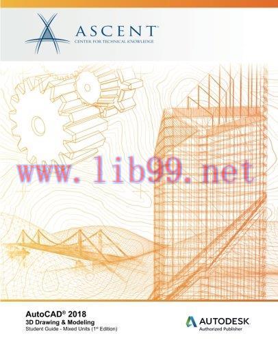[FOX-Ebook]AutoCAD 2018 3D Drawing & Modeling - Mixed Units