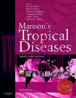[AME]Manson’s Tropical Diseases, 23rd Edition (ORIGINAL PDF from_ Publisher)