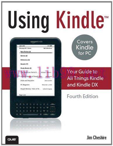 [FOX-Ebook]Using Kindle: Your Guide to All Things Kindle and Kindle DX, 4th Edition