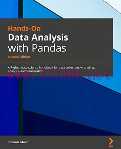 [FOX-Ebook]Hands-On Data Analysis with Pandas, 2nd Edition: A Python data science handbook for ...