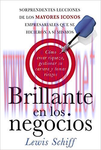 (PDF)Brillante en los negocios: C&oacute;mo crear riqueza, gestionar su carrera (Spanish Edition)