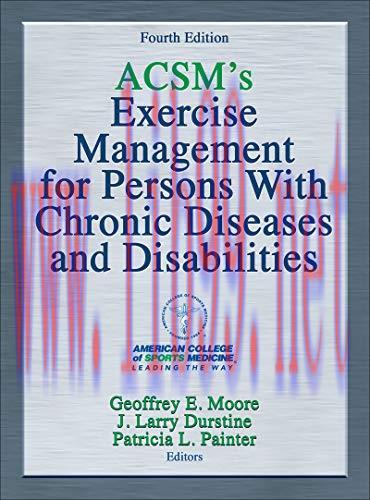 [AME]ACSM&rsquo;s Exercise Management for Persons With Chronic Diseases and Disabilities (HQ PDF)