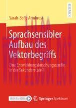 [PDF]Sprachsensibler Aufbau des Vektorbegriffs: Eine Entwicklungsforschungsstudie in der Sekund...