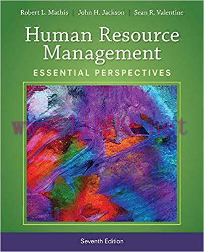 Human Resource Management: Essential Perspectives 7th Edition,