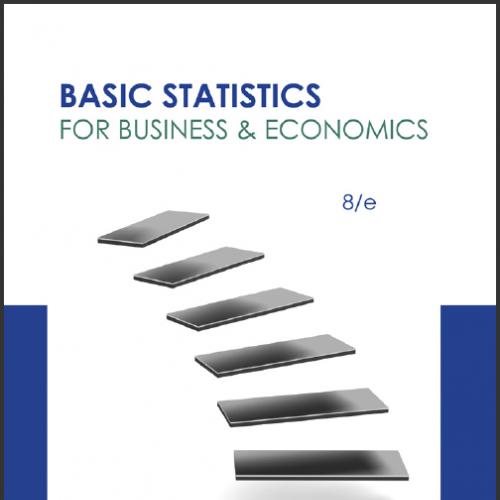 (Test Bank)Basic Statistics for Business and Economics 8e by Douglas Lind.zip