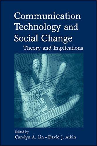 (PDF)Communication Technology and Social Change Theory and Implications (Routledge Communicatio...
