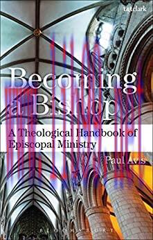 (PDF)Becoming a Bishop: A Theological Handbook of Episcopal Ministry