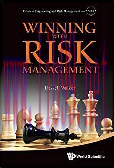 Winning with Risk Management (Financial Engineering and Risk Management Book 2)