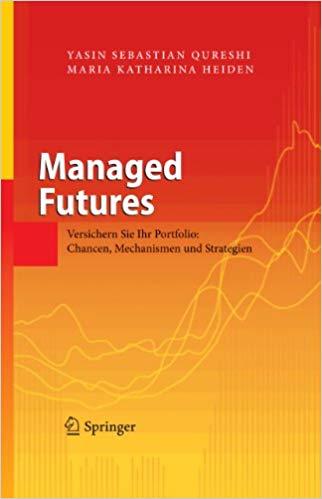 (PDF)Managed Futures Versichern Sie Ihr Portfolio Chancen, Mechanismen und Strategien (German E...