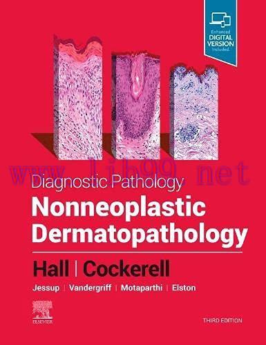 [AME]Diagnostic Pathology: Nonneoplastic Dermatopathology, 3rd Edition (Original PDF)