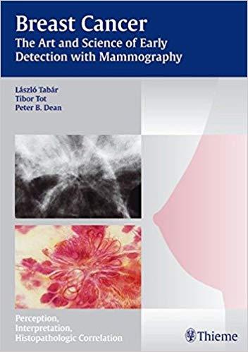 Breast Cancer - The Art and Science of Early Detection with Mammography , 1e [Thieme] [2004]