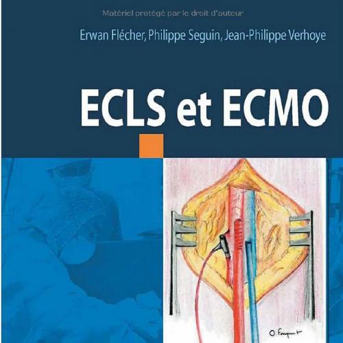 ECLS et ECMO guide pratique - Wei Zhi