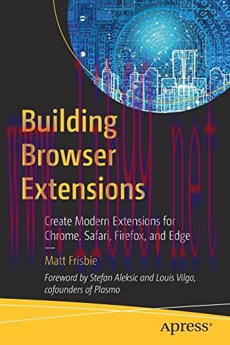 [FOX-Ebook]Building Browser Extensions: Create Modern Extensions for Chrome, Safari, Firefox, a...
