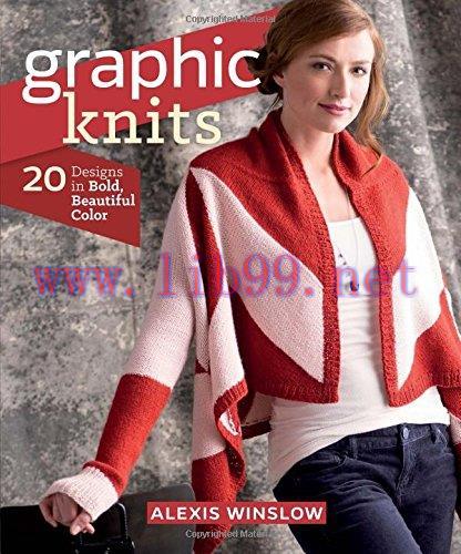 [FOX-Ebook]Graphic Knits: 20 Designs in Bold, Beautiful Color