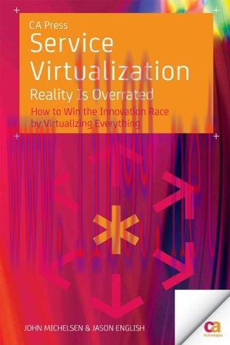 [FOX-Ebook]Service Virtualization: Reality Is Overrated