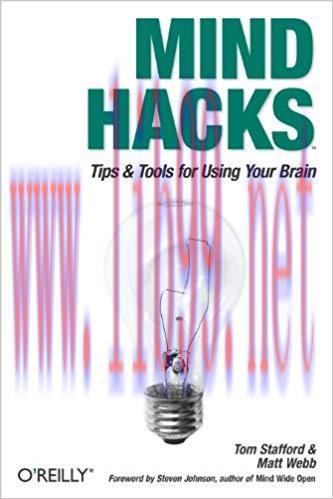 Mind Hacks: Tips & Tricks for Using Your Brain 1st Edition,