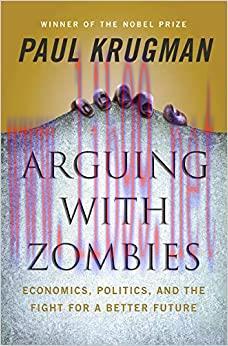 (PDF)Arguing with Zombies: Economics, Politics, and the Fight for a Better Future