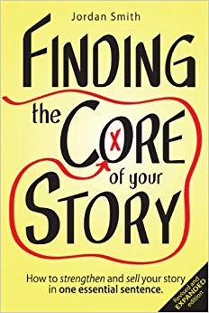 (PDF)Finding the Core of Your Story How to strengthen and sell your story in one essential sent...